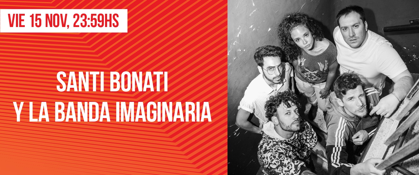 SANTI BONATI y La Banda Imaginaria