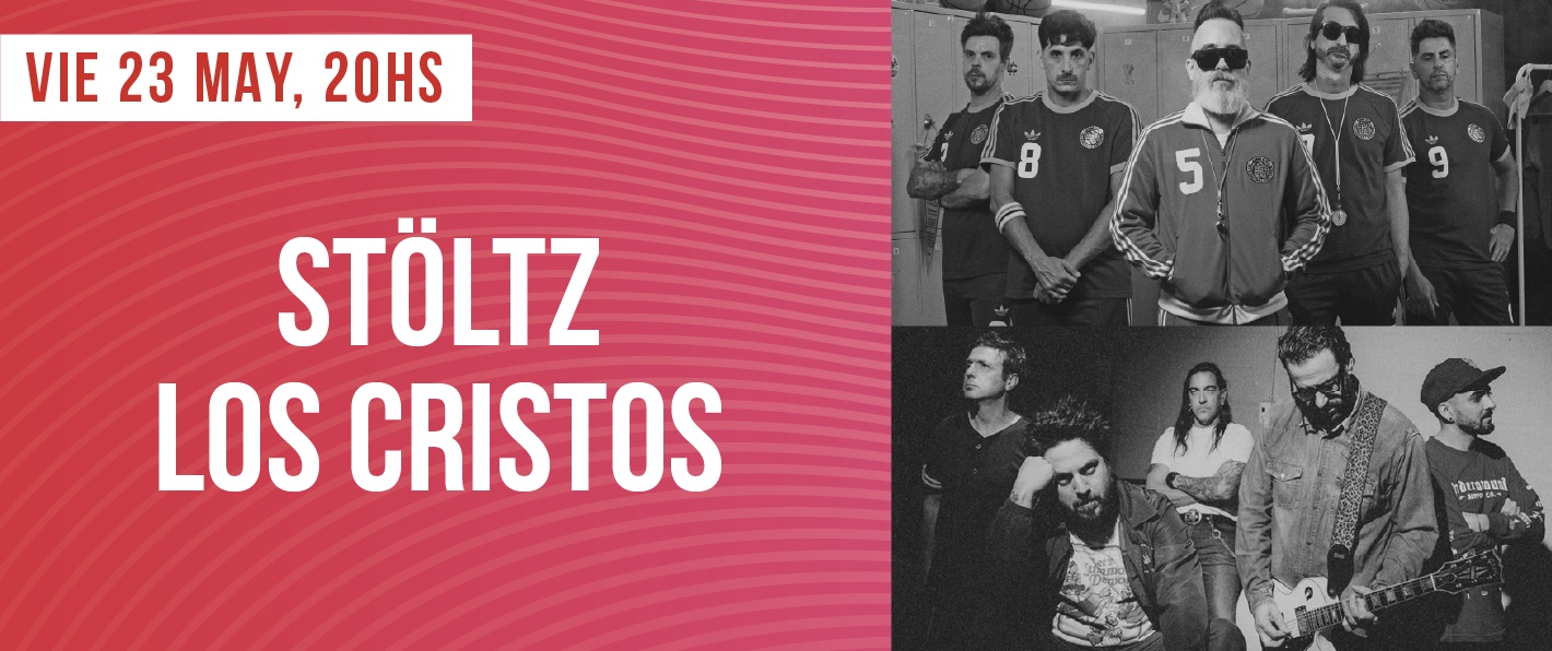 STÖLTZ + LOS CRISTOS