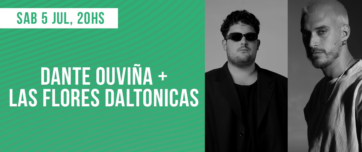 DANTE OUVIÑA + LAS FLORES DALTONICAS