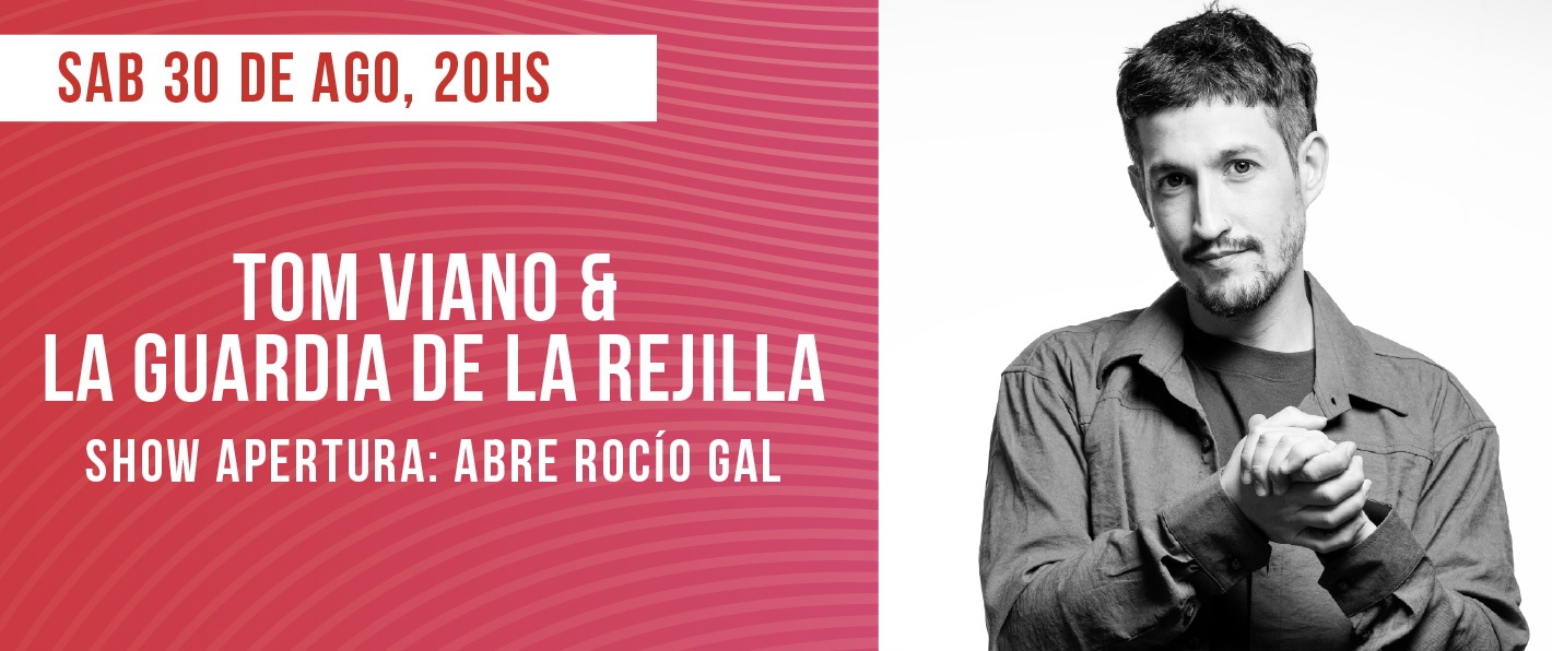 Tom Viano & La Guardia de la Rejilla