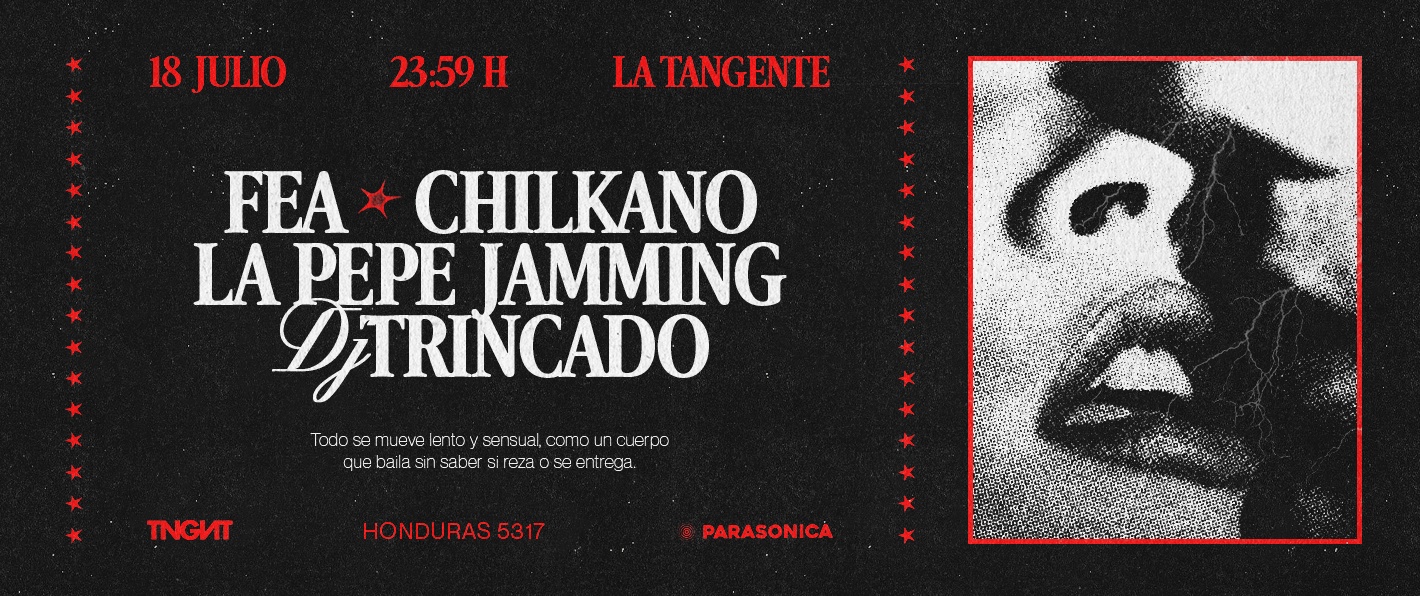 "FEA + Chilkano  + La Pepe Jaming  + Dj Trincado"