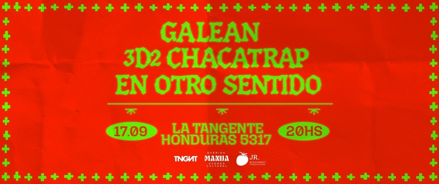 Galean + 3d2 Chacatrap + En Otro Sentido