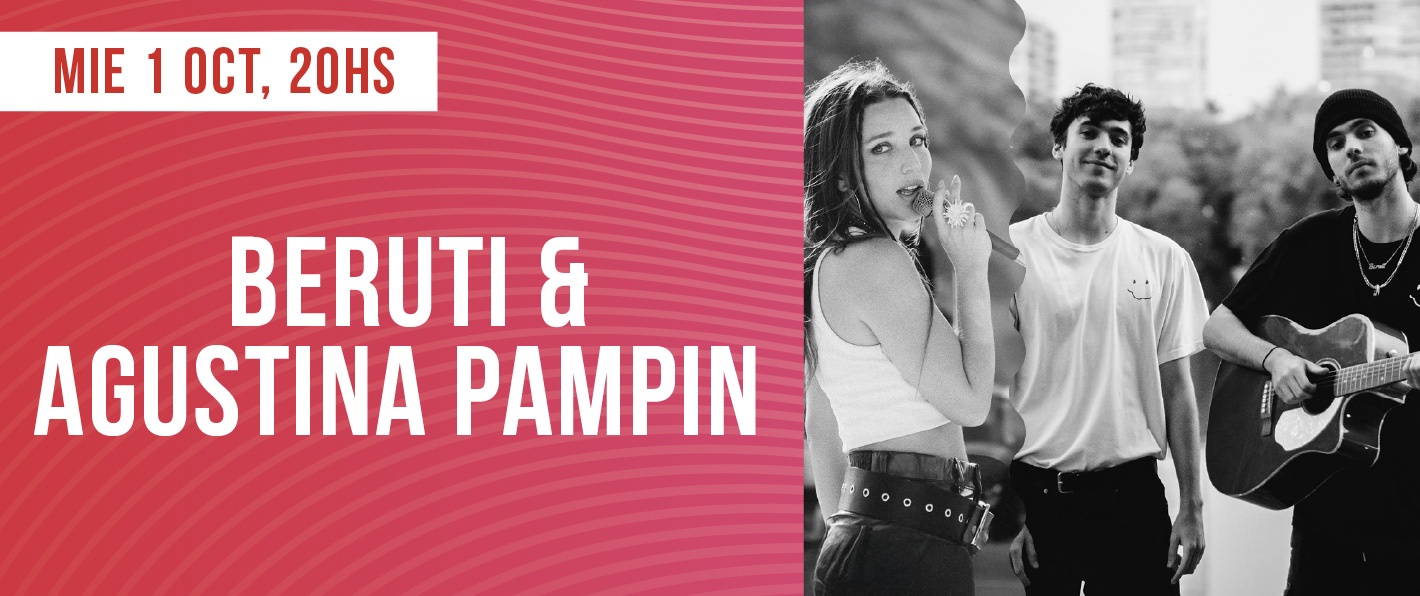 Agustina Pampin & Beruti